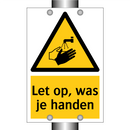 Let op, was je handen