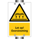 Let op! Overstroming