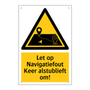 Let op Navigatiefout Keer alstublieft om!