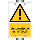 Automatische schuifdeur!
