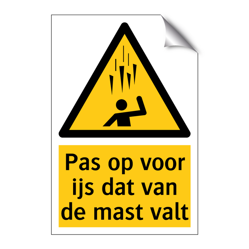 Pas op voor ijs dat van de mast valt