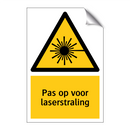 Pas op voor laserstraling