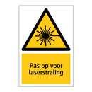 Pas op voor laserstraling