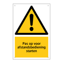 Pas op voor afstandsbediening starten
