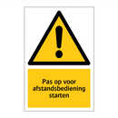 Pas op voor afstandsbediening starten