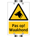 Pas op! Waakhond