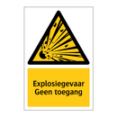 Explosiegevaar Geen toegang