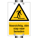 Voorzichtig, één stap naar beneden