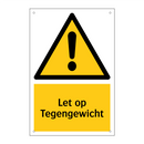 Let op Tegengewicht