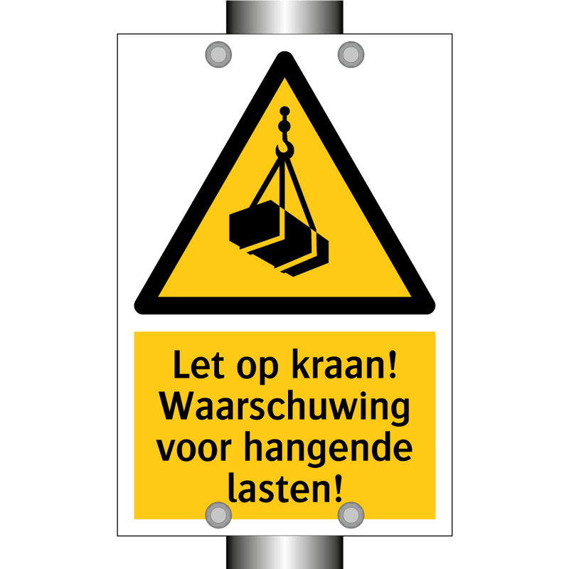 Let op kraan! Waarschuwing voor hangende lasten!