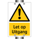 Let op Uitgang