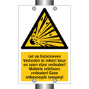 Let op Explosieven Verboden te roken! Vuur en open vlam verboden! Mobiele telefoons verboden! Geen onbevoegde toegang!