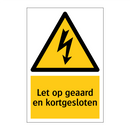 Let op geaard en kortgesloten