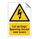 Let op Hoge Spanning Gevaar voor Leven