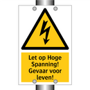 Let op Hoge Spanning! Gevaar voor leven!