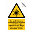 Let op: Onzichtbare laserstraling bij geopende deksel. Vermijd blootstelling van ogen of huid aan directe of verstrooide straling!