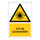Let op Laserstralen