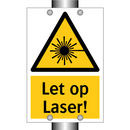 Let op Laser!