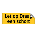 Let op Draag een schort & Let op Draag een schort & Let op Draag een schort