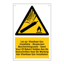 Let op: Vloeibaar Gas Installatie - Respecteer Beschermingszone - Geen Vuur Of Roken! Voldoe Aan De Voorschriften Voor De Werking Van Vloeibaar Gas Installaties