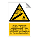 Let op: Vloeibaar Gas Installatie - Respecteer Beschermingszone - Geen Vuur Of Roken! Voldoe Aan De Voorschriften Voor De Werking Van Vloeibaar Gas Installaties