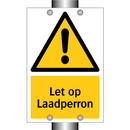 Let op Laadperron