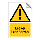 Let op Laadperron
