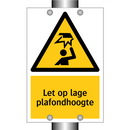 Let op lage plafondhoogte