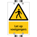 Let op voetgangers