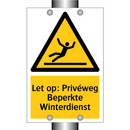 Let op: Privéweg Beperkte Winterdienst