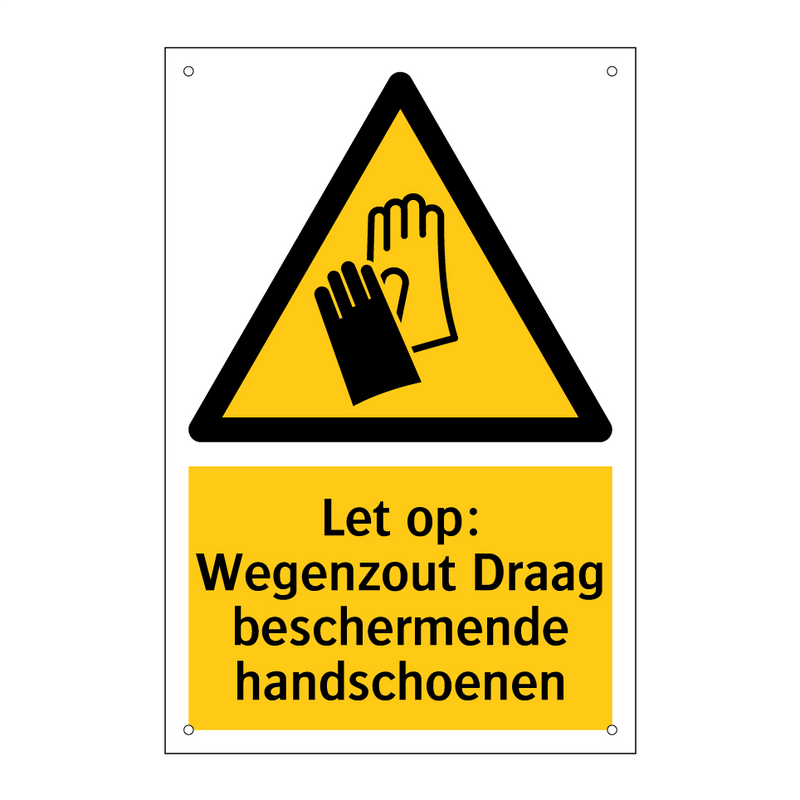 Let op: Wegenzout Draag beschermende handschoenen