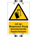 Let op: Wegenzout Draag beschermende handschoenen