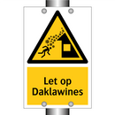 Let op Daklawines