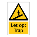 Let op: Trap