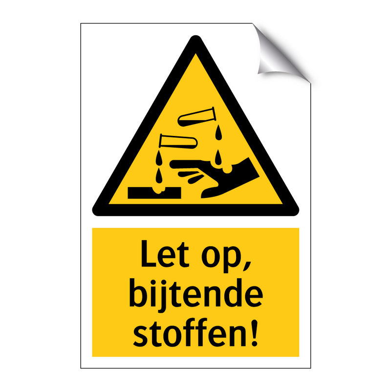 Let op, bijtende stoffen!