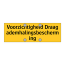 Voorzichtigheid Draag ademhalingsbescherming & Voorzichtigheid Draag ademhalingsbescherming