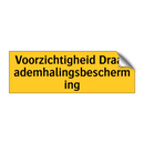 Voorzichtigheid Draag ademhalingsbescherming & Voorzichtigheid Draag ademhalingsbescherming