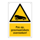 Pas op, grasmaairobots oversteken!