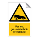 Pas op, grasmaairobots oversteken!