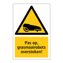Pas op, grasmaairobots oversteken!