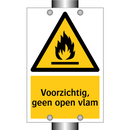 Voorzichtig, geen open vlam