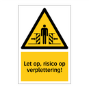 Let op, risico op verplettering!