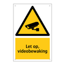 Let op, videobewaking