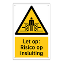Let op: Risico op insluiting