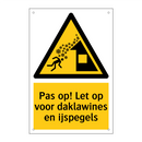 Pas op! Let op voor daklawines en ijspegels