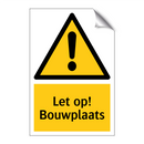 Let op! Bouwplaats