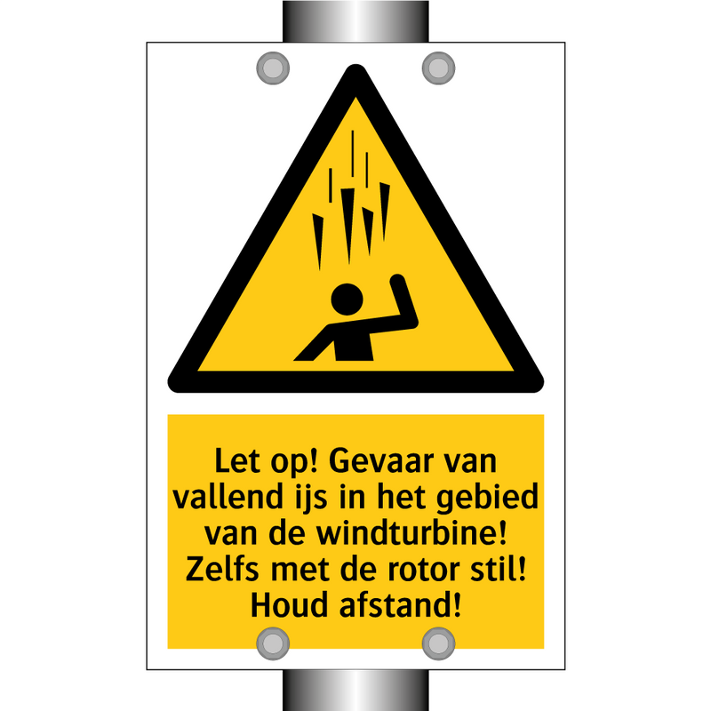 Let op! Gevaar van vallend ijs in het gebied van de windturbine! Zelfs met de rotor stil! Houd afstand!