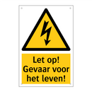 Let op! Gevaar voor het leven!