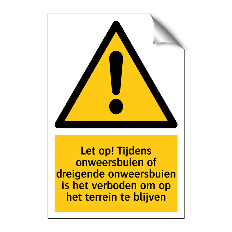 Let op! Tijdens onweersbuien of dreigende onweersbuien is het verboden om op het terrein te blijven