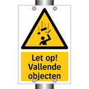 Let op! Vallende objecten
